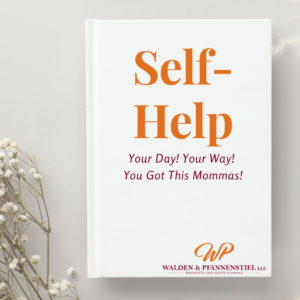 self-help books are good for some they are a resource tool help is always available at walden and pfannenstiel every step of the way